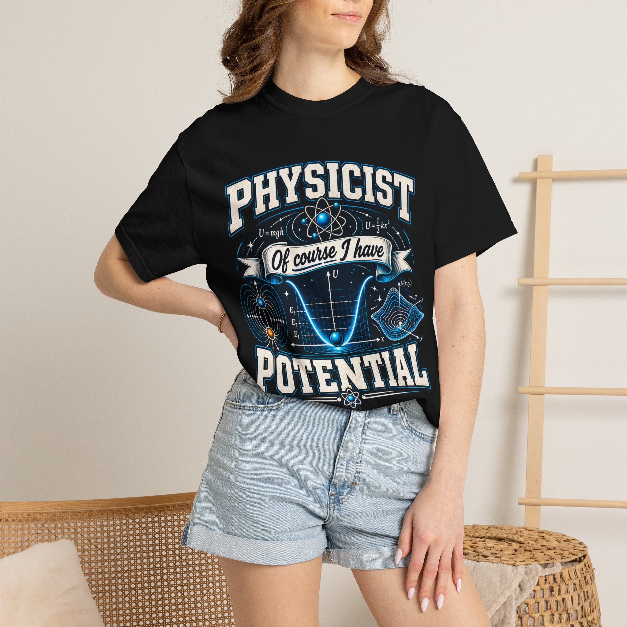 Physicist Potential T-Shirt — 'Of Course I Have Potential' Science Tee