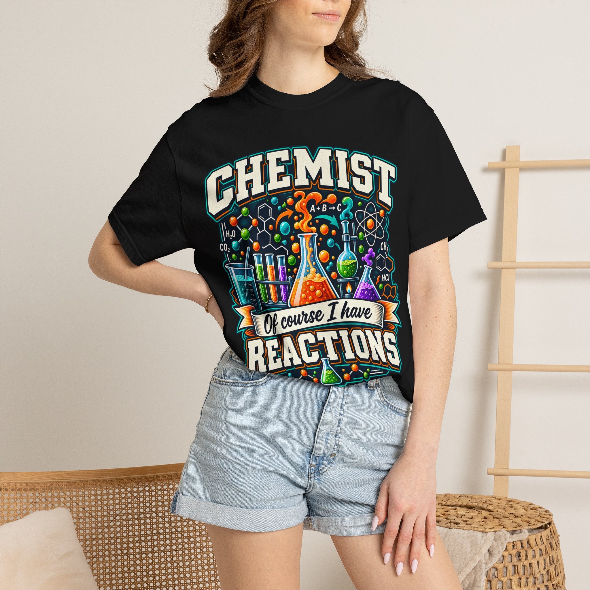 Chemist T-Shirt — “Of Course I Have Reactions” Science Lab Graphic Tee