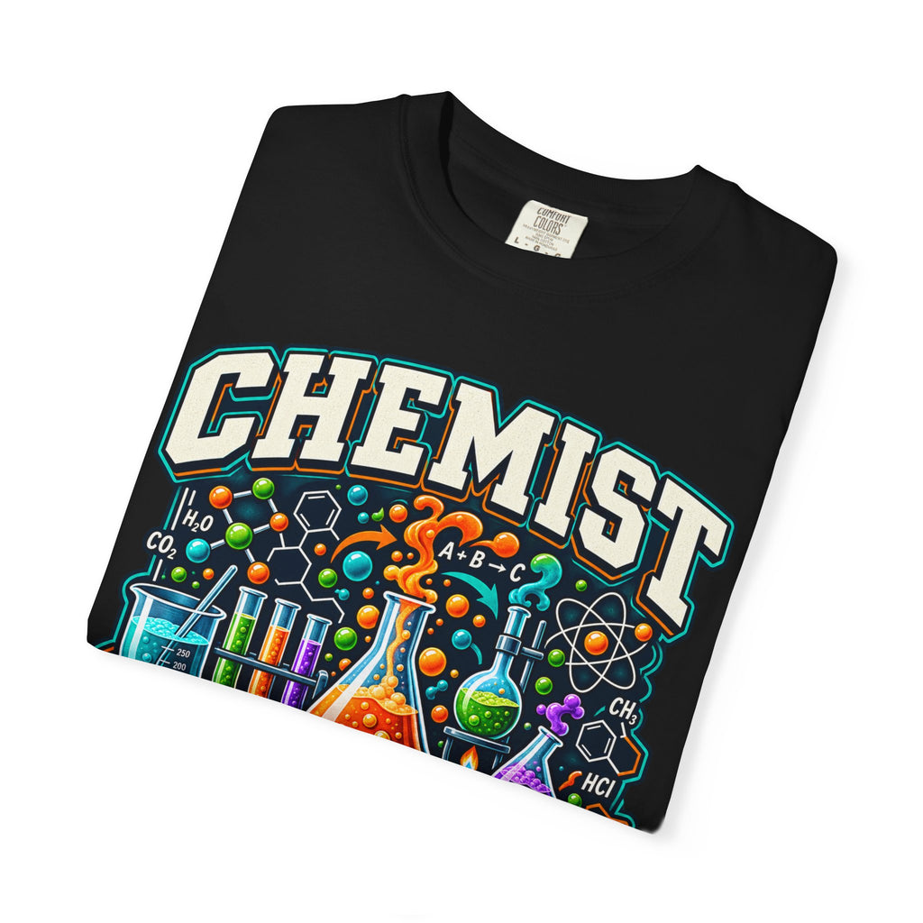 Chemist T-Shirt — “Of Course I Have Reactions” Science Lab Graphic Tee