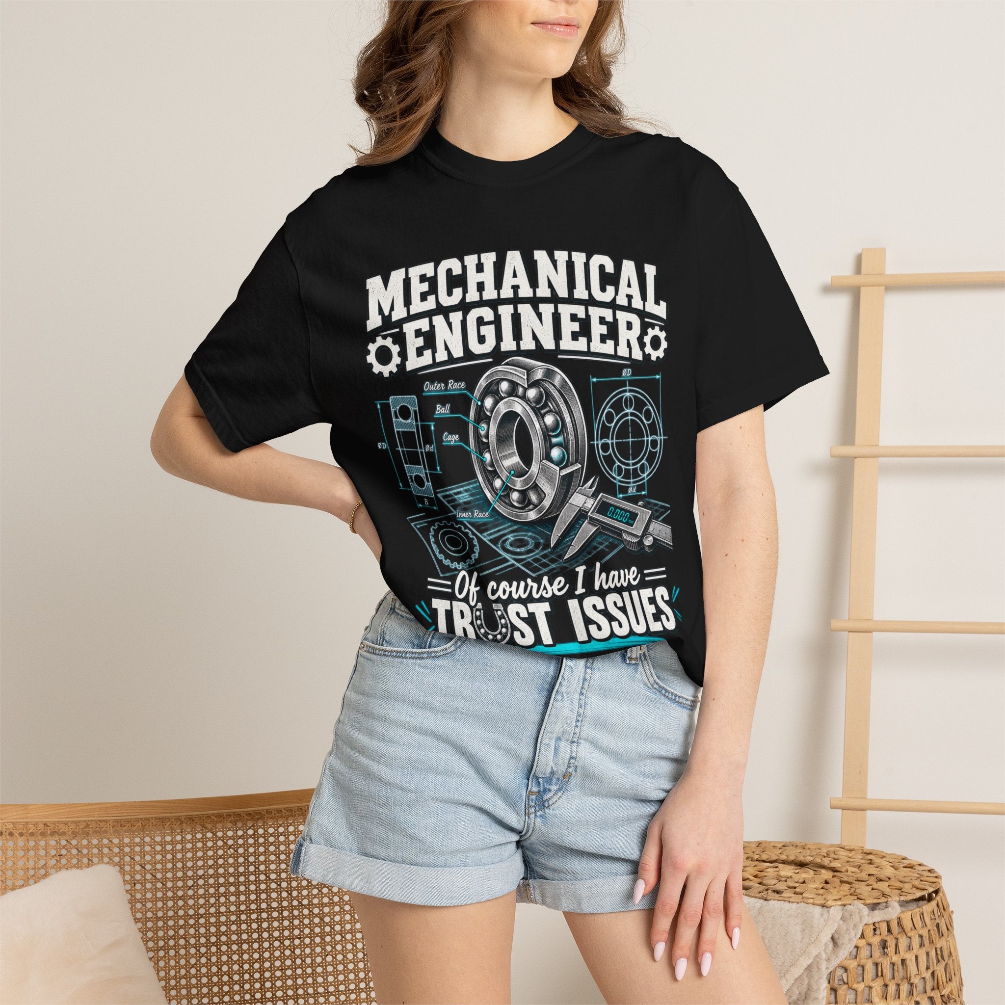 Mechanical Engineer T-Shirt — “Of Course I Have Trust Issues” Bearing Design
